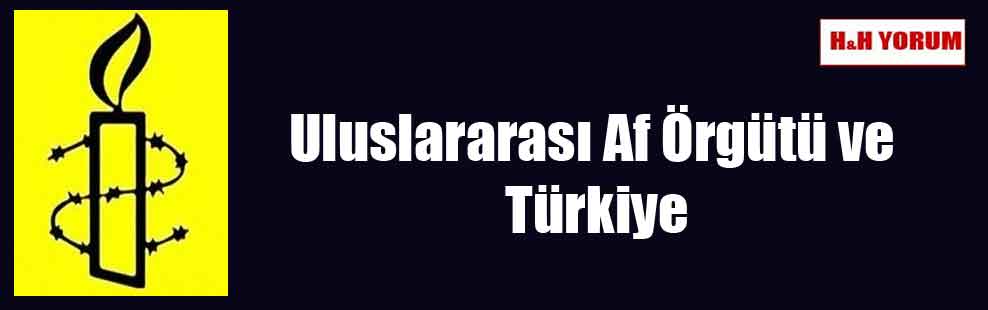 Uluslararası Af Örgütü ve Türkiye