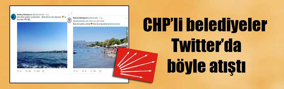 CHP’li belediyeler Twitter’da böyle atıştı