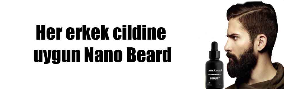 Her erkek cildine uygun Nano Beard