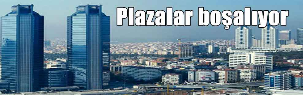 Plazalar boşalıyor