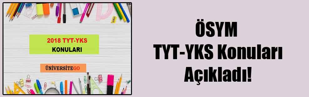 ÖSYM TYT-YKS Konuları Açıkladı!