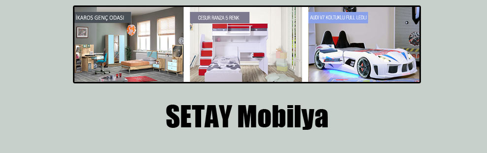 SETAY Mobilya