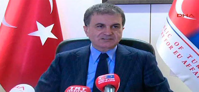 AB Bakanı Çelik: Türkiye raporunda, adil ve ilkeli bir yaklaşım yoktur
