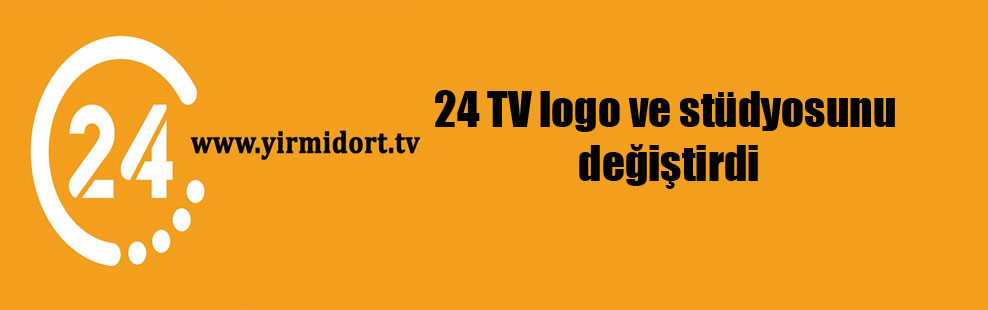24 TV logo ve stüdyosunu değiştirdi