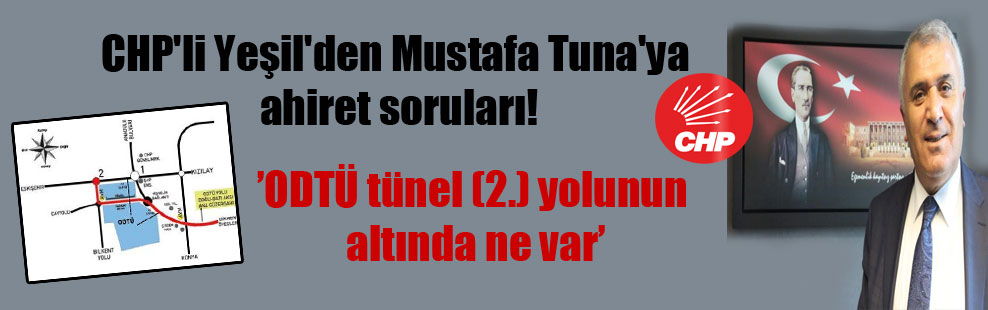 CHP’li Yeşil’den Mustafa Tuna’ya ahiret soruları!