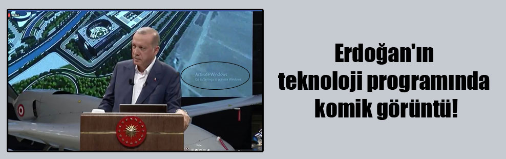 Erdoğan’ın teknoloji programında komik görüntü!