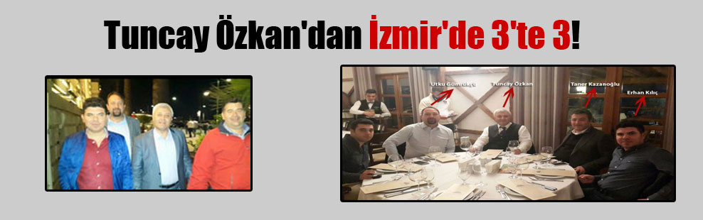 Tuncay Özkan’dan İzmir’de 3’te 3!