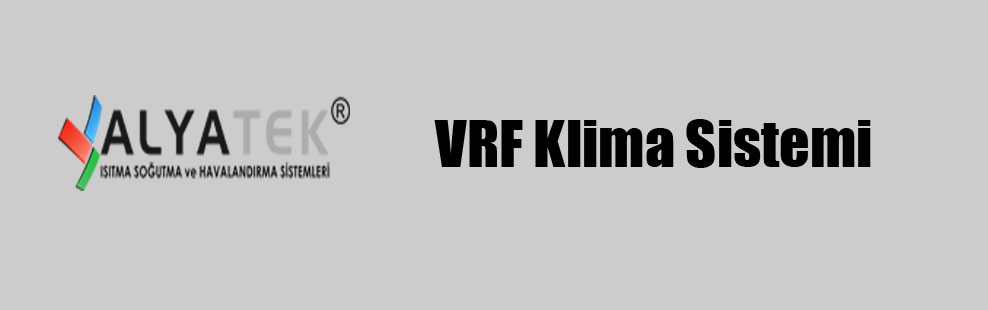 VRF Klima Sistemi