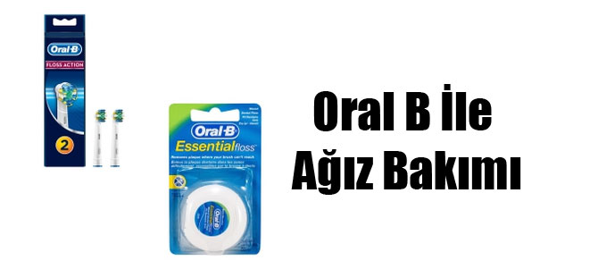 Oral B İle Ağız Bakımı