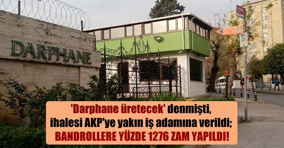 ‘Darphane üretecek’ denmişti, ihalesi AKP’ye yakın iş adamına verildi; bandrollere yüzde 1276 zam yapıldı!