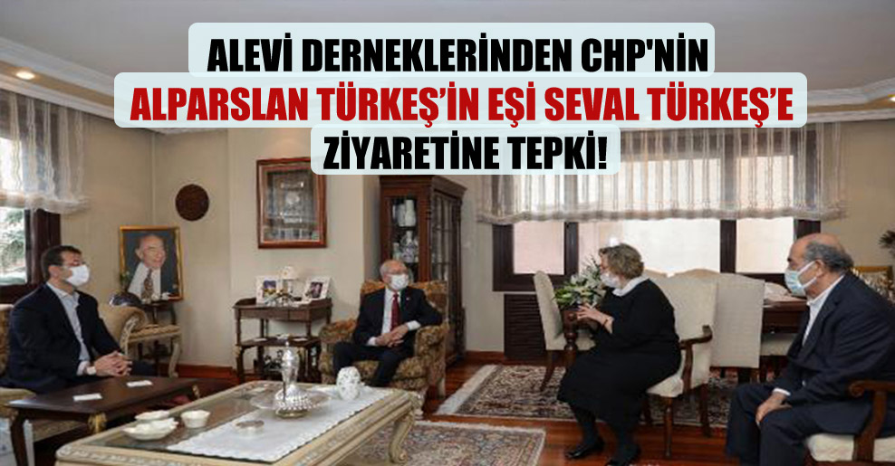 Alevi derneklerinden CHP’nin Alparslan Türkeş’in eşi Seval Türkeş’e ziyaretine tepki!