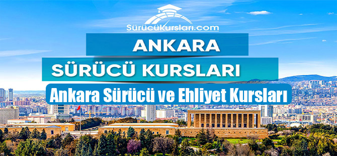 Ankara Sürücü ve Ehliyet Kursları