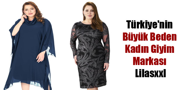 Türkiye’nin Büyük Beden Kadın Giyim Markası Lilasxxl