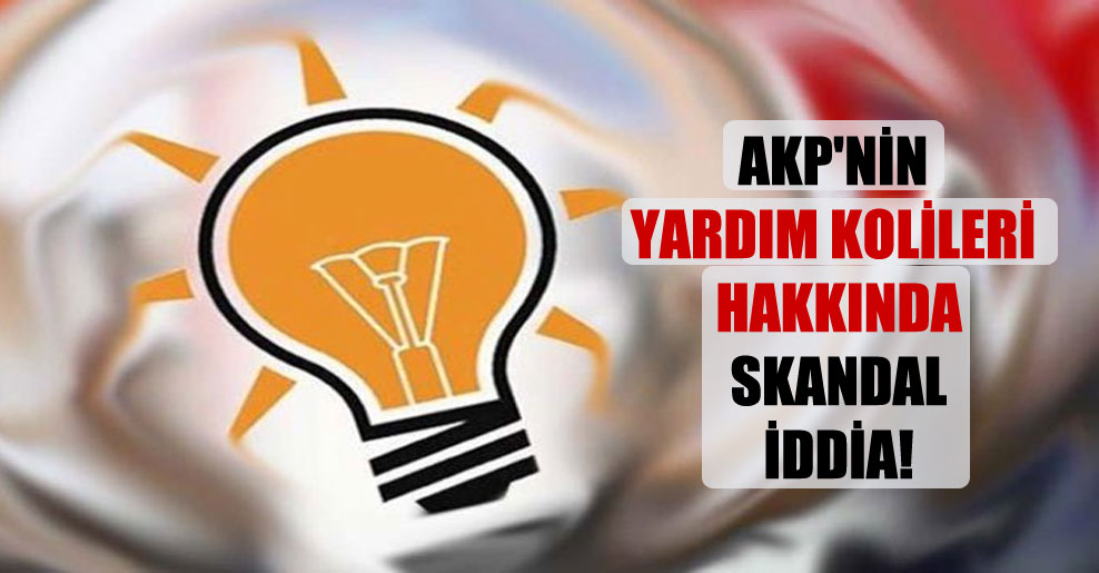 AKP’nin yardım kolileri hakkında skandal iddia!