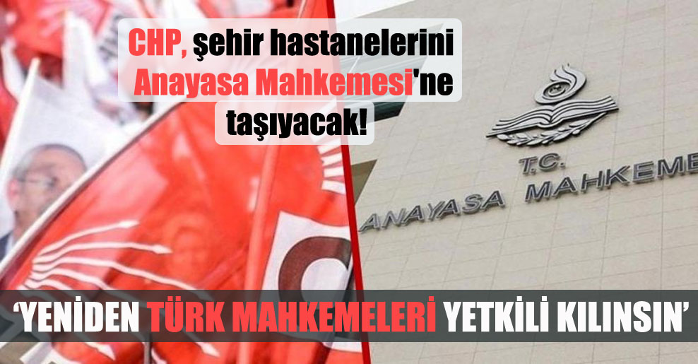 ‘Yeniden Türk mahkemeleri yetkili kılınsın’