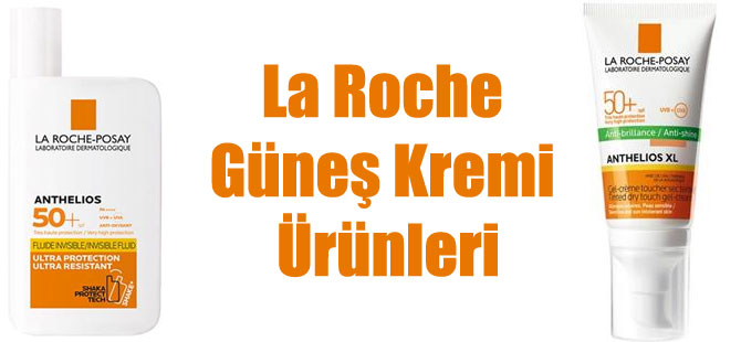 La Roche Güneş Kremi Ürünleri