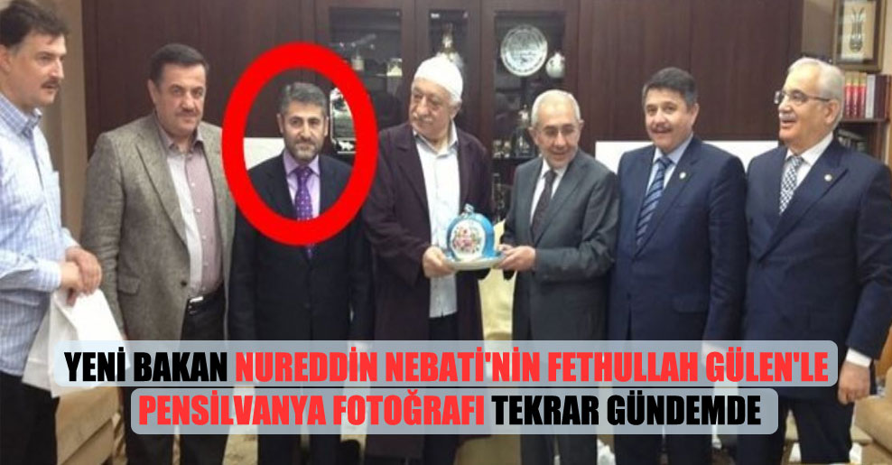 Yeni Bakan Nureddin Nebati’nin Fethullah Gülen’le Pensilvanya fotoğrafı tekrar gündemde