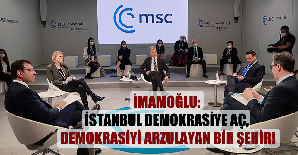 İmamoğlu: İstanbul demokrasiye aç, demokrasiyi arzulayan bir şehir!