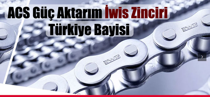 ACS Güç Aktarım İwis Zinciri Türkiye Bayisi