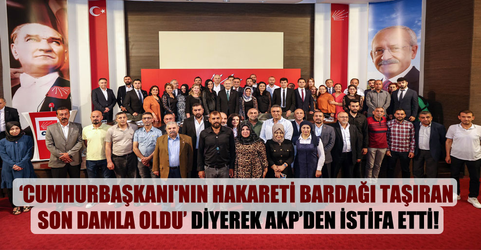 ‘Cumhurbaşkanı’nın hakareti bardağı taşıran son damla oldu’ diyerek AKP’den istifa etti!