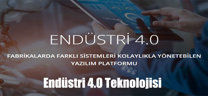 Endüstri 4.0 Teknolojisi