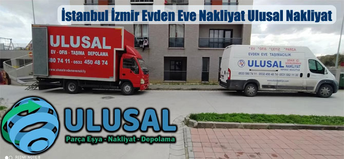 İstanbul İzmir Evden Eve Nakliyat Ulusal Nakliyat