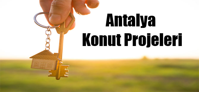 Antalya Konut Projeleri