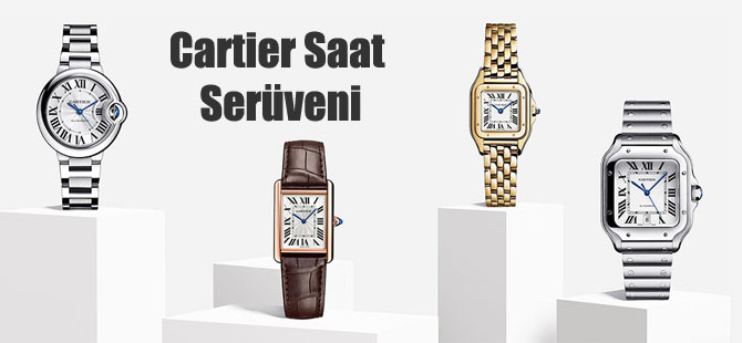 Cartier Saat Serüveni