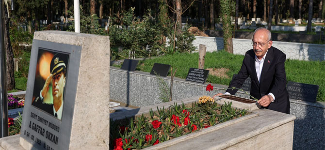 Gaffar Okkan’ın mezarını ziyaret eden Kılıçdaroğlu’ndan mesaj