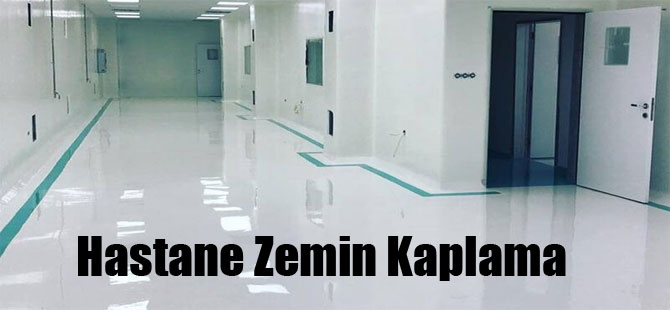 Hastane Zemin Kaplama