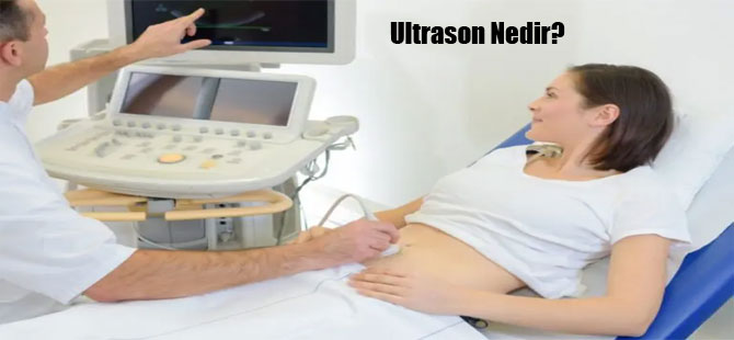 Ultrason Nedir?