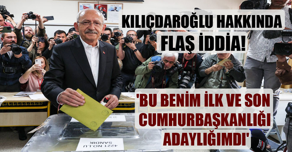 Kılıçdaroğlu hakkında flaş iddia!