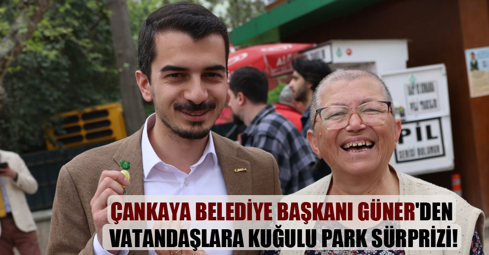 Çankaya Belediye Başkanı Güner’den vatandaşlara Kuğulu Park sürprizi!