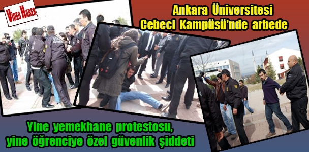 Ankara Üniversitesi Cebeci Kampüsü'nde arbede
