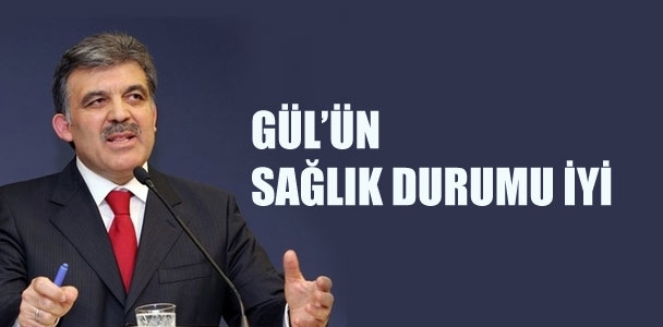 Cumhurbaşkanı Abdullah Gül'ün tedavisi sürüyor