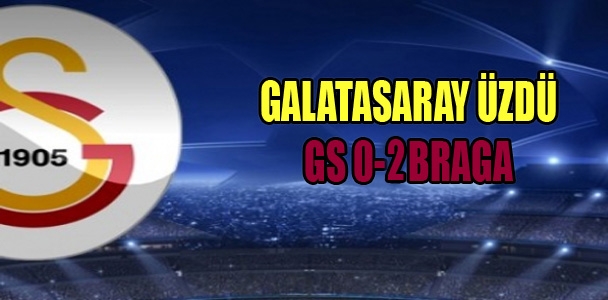 Galatasayar 0-2 Braga