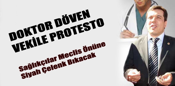 Doktor döven BDP'li vekile çelenkli protesto