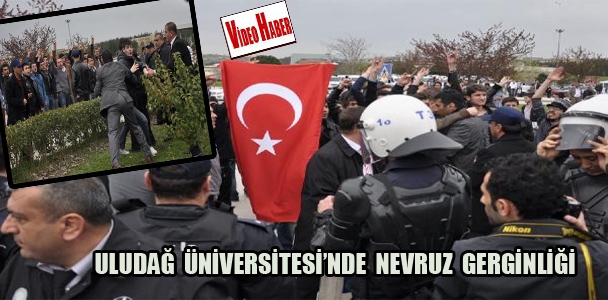 Uludağ Üniversitesi'nde Nevruz gerginliği