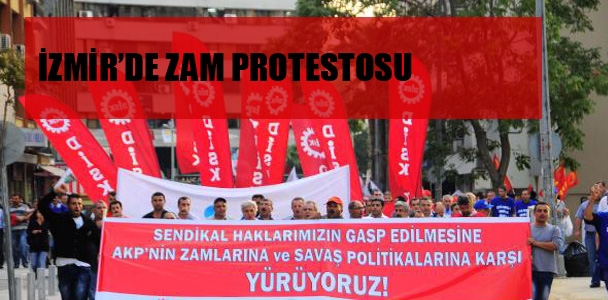 İzmir'de zam protestosu