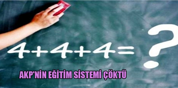 AKP'nin eğitim sistemi çöktü