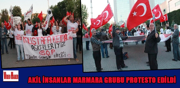 Akil İnsanlar Marmara grubu protesto edildi