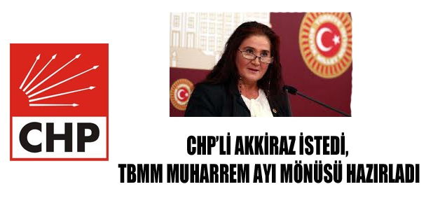 CHPli Akkiraz istedi, TBMM Muharrem ayı mönüsü hazırladı