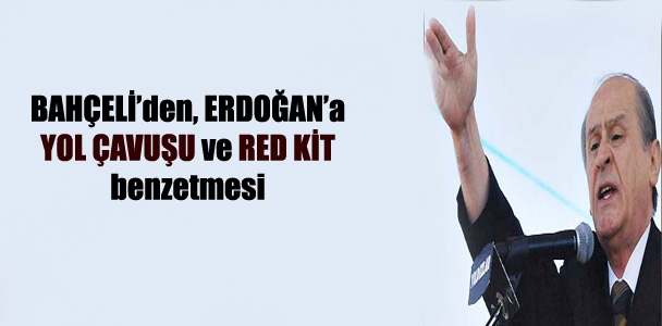 Erdoğan, BOP'un yol çavuşu