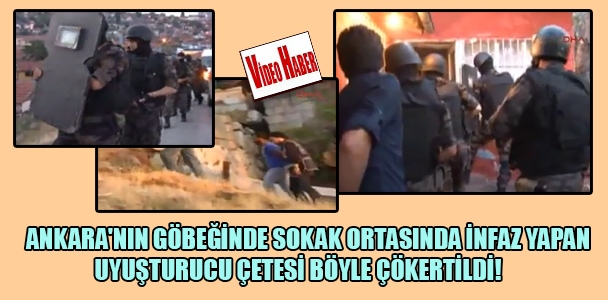 Ankara'nın göbeğinde sokak ortasında infaz yapan uyuşturucu çetesi böyle çökertildi!