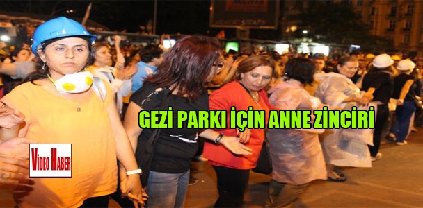 Gezi Parkı için anne zinciri