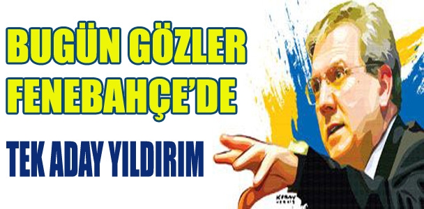 Fenerbahçe'de büyük gün
