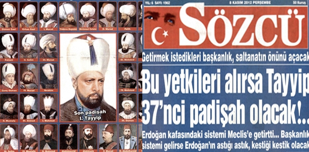 37.Padişah Recep Tayyip Erdoğan