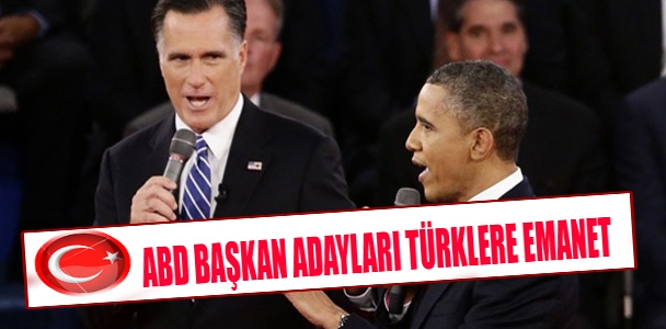 ABD Başkan adayları Türkler'e emanet