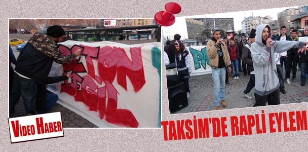Taksim'de rapli eylem