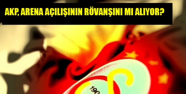 AKP, Arena açılışının rövanşını mı alıyor?